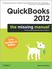 QuickBooks 2012: The Missing Manual