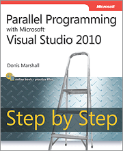 Parallel Programming with Microsoft? Visual Studio? 2010 Step by Step