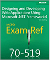 MCPD 70-519 Exam Ref: Designing and Developing Web Applications Using Microsoft .NET Framework 4