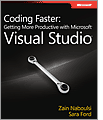 Coding Faster: Getting More Productive with Microsoft Visual Studio