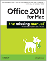 Office 2011 for Macintosh: The Missing Manual